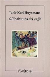 Gli habitués del caffè