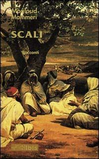 Scali - Mouloud Mammeri - Libro Ibis 1994, Tusitala | Libraccio.it