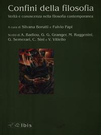 Confini della filosofia. Verità e conoscenza nella filosofia contemporanea - Silvana Borutti, Fulvio Papi - Libro Ibis 1994, Seírios | Libraccio.it