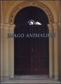 Imago animalium - C. Alberto Redi, Ernesto Capanna, Pia Leone Bairati - Libro Ibis 2001 | Libraccio.it