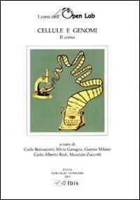 Cellule e genomi. 2º corso - Carlo Bernasconi, C. Alberto Redi, Gianna Milano - Libro Ibis 2003, Studia ghisleriana | Libraccio.it