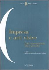 Impresa e arti visive. Dalla sponsorizzazione alla progettualità