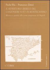 Il repertorio iberico del canzoniere n° 871 di Montecassino. Musica e poesia alla corte aragonese di Napoli