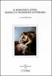 Il romanzo latino: modelli e tradizione letteraria