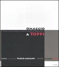 Omaggio a Toppi  - Libro Ibis 2011 | Libraccio.it