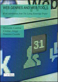 Web genres and web tools  - Libro Ibis 2013, Multimodal text studies in english | Libraccio.it