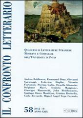 Il confronto letterario. Quaderni di letterature straniere moderne e comparate dell'Università di Pavia. Vol. 58