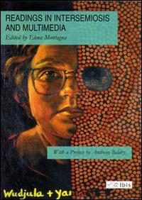 Readings in intersemiosis and multimedia  - Libro Ibis 2013, Multimodal text studies in english | Libraccio.it