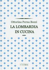 La Lombardia in cucina