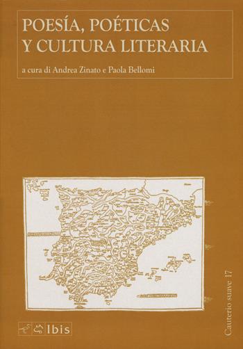 Poesía, poéticas y cultura literaria  - Libro Ibis 2018, Cauterio suave | Libraccio.it