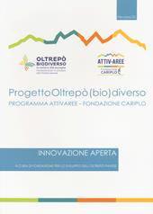 Progetto Oltrepò (bio)diverso. Innovazione aperta