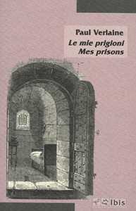 Le Mie Prigioni-Mes Prisons