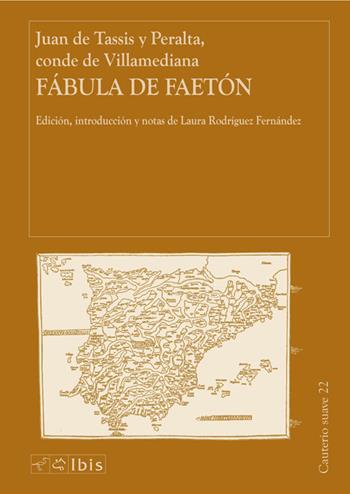 Fábula de Faetón - Conde de Juan de Tarsis Villamediana - Libro Ibis 2024, Cauterio suave | Libraccio.it
