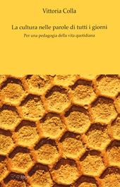 La cultura nelle parole di tutti i giorni. Per una pedagogia della vita quotidiana