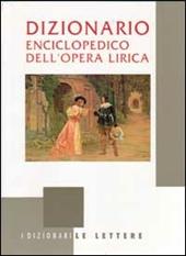 Dizionario enciclopedico dell'opera lirica