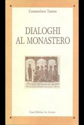 Dialoghi al monastero
