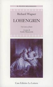 Lohengrin. Testo tedesco a fronte