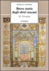 Breve storia degli ebrei toscani (IX-XX secolo)