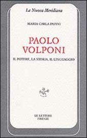 Paolo Volponi. Il potere, la storia, il linguaggio
