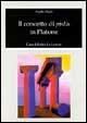 Il concetto di pistis in Platone - Angelica Taglia - Libro Le Lettere 1998, Fondo studi Parini-Chirio Storia filosof. | Libraccio.it