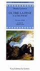 Oltre la fine e altre poesie. Testo inglese a fronte - Denise Levertov - Libro Le Lettere 1998, Il nuovo melograno | Libraccio.it