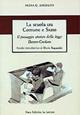 La scuola tra comune e Stato. Il passaggio storico della Legge Daneo Credaro - Silvia Q. Angelini - Libro Le Lettere 1998, La ricerca educ.: teoria, storia, prassi | Libraccio.it