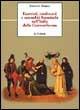 Esorcisti, confessori e sessualità femminile nell'Italia della Controriforma. A proposito di due casi modenesi del primo Seicento - Giovanni Romeo - Libro Le Lettere 1998, Le vie della storia | Libraccio.it