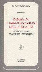 Immagini e immaginazioni della realtà. Ricerche sulla commedia umanistica