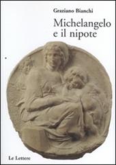 Michelangelo e il nipote