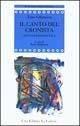 Il canto del cronista. Antologia poetica - Tino Villanueva - Libro Le Lettere 2002, Il nuovo melograno | Libraccio.it