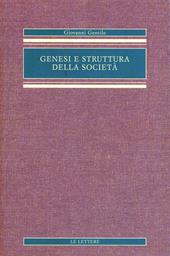 Genesi e struttura della società. Saggio di filosofia pratica