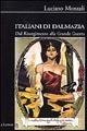 Italiani di Dalmazia. Dal Risorgimento alla grande guerra - Luciano Monzali - Libro Le Lettere 2004, Biblioteca di Nuova Storia Contemporanea | Libraccio.it
