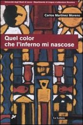 Quel color che l'inferno mi nascose