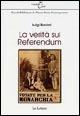 La verità sul referendum - Luigi Barzini - Libro Le Lettere 2005, Il salotto di Clio | Libraccio.it
