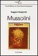 Mussolini - Ruggero Zangrandi - Libro Le Lettere 2005, Il salotto di Clio | Libraccio.it