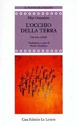 L' occhio della terra. Ediz. italiana e inglese - Niyi Osundare - Libro Le Lettere 2006, Il nuovo melograno | Libraccio.it