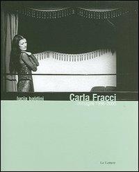 Carla Fracci. Immagini 1996-2005 - Lucia Baldini - Libro Le Lettere 2005 | Libraccio.it