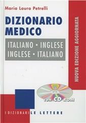 Dizionario medico italiano-inglese, inglese-italiano. Ediz. bilingue. Con CD-ROM