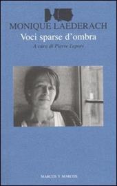 Voci sparse d'ombra. Testo francese a fronte