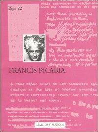 Francis Picabia  - Libro Marcos y Marcos 2003, Riga | Libraccio.it