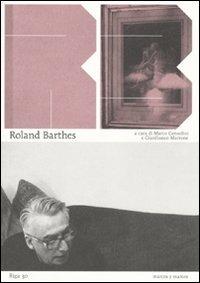 Roland Barthes. L'immagine, il visibile  - Libro Marcos y Marcos 2010, Riga | Libraccio.it