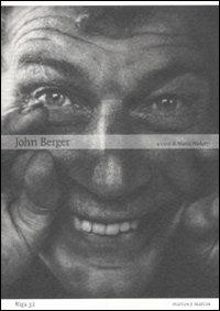 John Berger  - Libro Marcos y Marcos 2012, Riga | Libraccio.it