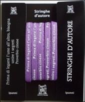 Stringhe d'autore. Proverbio cinese. Con gadget