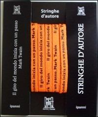 Stringhe d'autore. Mark Twain. Con gadget  - Libro Marcos y Marcos 2012, Ipanni | Libraccio.it