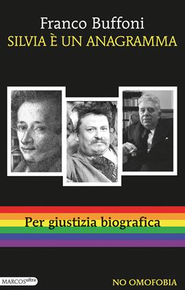 Silvia è un anagramma - Franco Buffoni - Libro Marcos y Marcos 2020, MarcosUltra | Libraccio.it