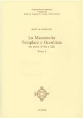 Massoneria templare e occultista. Gli ultimi templari