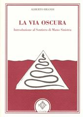 La via oscura