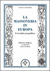 La massoneria in Europa. Un'analisi geopolitica