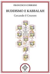 Image of Buddismo e Kabbalah. Cercando il creatore