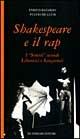 Shakespeare e il rap. I «Sonetti» secondo Liberovici e Sanguineti - Enrico Baiardo, Fulvio De Lucis - Libro De Ferrari 1998, Musica e teatro | Libraccio.it